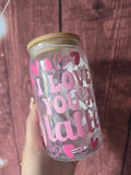 I Love You A Latte Glass Tumbler – Perfectly Imperfect
