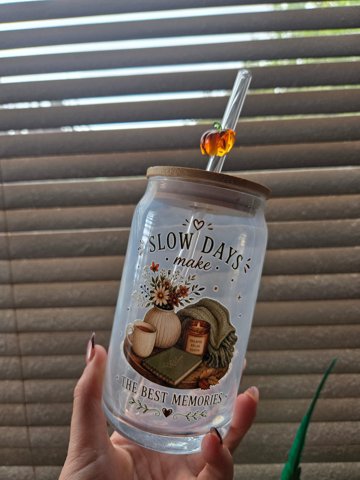 🍂 Slow Days, Best Memories Glass Tumbler