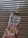 🍂 All Booked for Fall Glass Tumbler