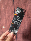 I'd Kill For a Good Thriller Book Bookmark